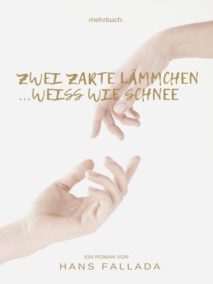 cover image of Zwei zarte Lämmchen weiß wie Schnee
